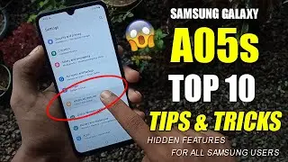 Samsung Galaxy A05s Top 10 Tips & Tricks Hidden Features [For All Samsung Users] English