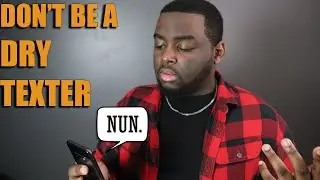 How To Fix A Dry Text Conversation | MEN'S RELATIONSHIP ADVICE | HB Fashion