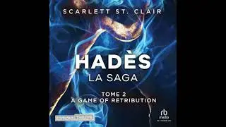 saga d'Had&egrave;s - Tome 02: A Game of Retribution - Scarlett St. Clair
