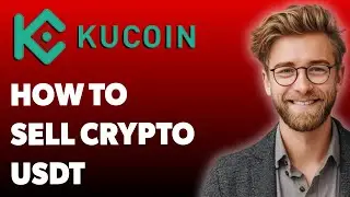 How To Sell Your Cryptousdt On Kucoin And Get Money Bank [2025 Guide]