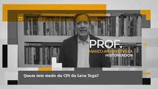 Quem tem medo da CPI da Lava Toga?