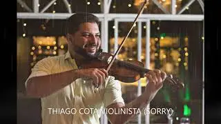 THIAGO COTA VIOLINISTA ( SORRY)