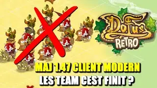 DOFUS RETRO MAJ 1.47 : LA FIN DES TEAM et MULTICOMPTES ?! #155