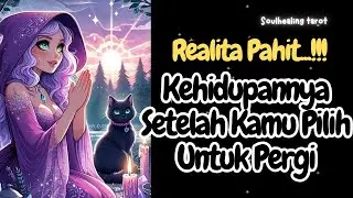 🔮REALITA PAHIT‼️SETELAH KAMU PERGI TERNYATA HIDUPNYA TAK SEINDAH HARAPAN💔