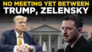 Ukraine Peace Talks LIVE: No Trump&ndash;Zelensky Meeting This Week Amid Ukraine Peace Negotiations