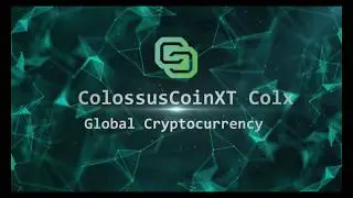 ColossusCoinXT Roadmap 2018 and beyond
