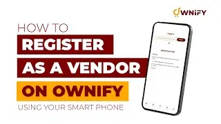 Ownify Vendor Signup on Phone | Step-by-Step Tutorial