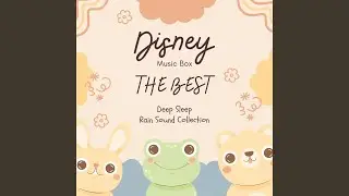 Someday -Baby Restful Sleep Music Box- (Cover) (Disney Animation 