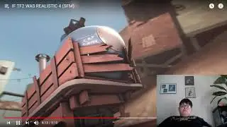 reacting to IF TF2 WAS REALISTIC 4 (SFM) by DasMxD