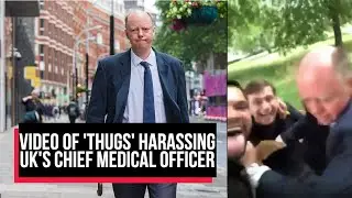 Boris Johnson condemns the &lsquo;thugs&rsquo; who appear to harass England&rsquo;s chief medical officer | Cobrapost