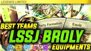 BEST TEAMS & EQUIPMENTS FOR LL LSSJ BROLY! (Dragon Ball Legends)
