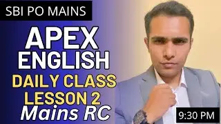 APEX English class Lesson 2 (Reading comprehension) | SBI PO mains english | Ashutosh Sharma