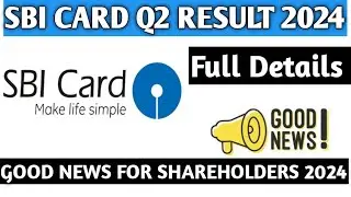 SBI Cards Q2 Result 2024||SBI cards Share latest news 2024||SBI cards share  good news 2024