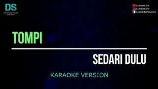 Tompi - sedari dulu (karaoke version) tanpa vokal
