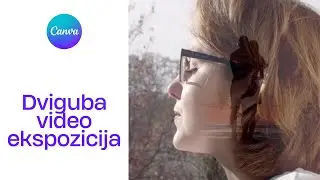 Kaip susikurti dvigubą video efektą su nemokama programa Canva | Canva pamokos