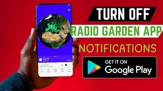How To Permanently Stop Radio Garden App Pop Up Notifications