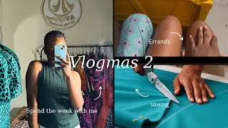 VLOGMAS НЕДЕЛЯ 2 🎄 | Поручения, шитье и последние новости из жизни