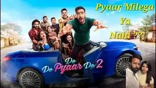 De De Pyaar De 2 Movie Review &ndash; Pyaar Return Ya Repeat? Popcorn Partners 