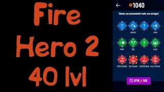 Fire Hero 2: 40 final level new update 145143548413546831T points