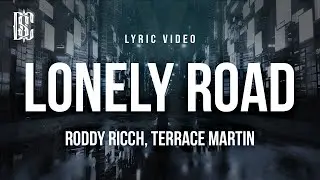 Roddy Ricch feat. Terrace Martin - Lonely Road | Lyrics