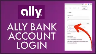 How to Sign In Ally Bank Account Online 2024? Ally Bank Login