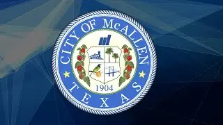 McAllen City Commission Meeting: January 12, 2026