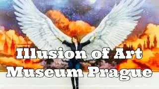 IAM Illusion Art Museum Prague