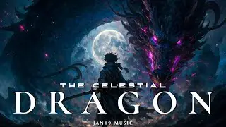 The Celestial Dragon - Epic Medieval Fantasy Music OST | Atmospheric Soundtrack for Writing, Study