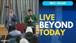 | BRO. SAJAN | LIVING A LIFE THAT MATTERS FOR ETERNITY