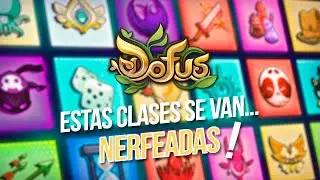 HIPER NERF OSAMODAS, ANIRIPSA Y SRAM 😱👎🏻 | Dofus