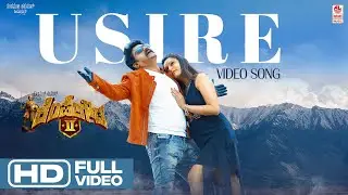 Usire Video Song | Kempegowda 2 | Komal Kumar, Rakshika Sharma | Varun Unni | Shankar Gowda