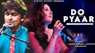 Do Pyaar 💔|| Bollywood songs || Hindi songs || Most Emotional Songs🥲