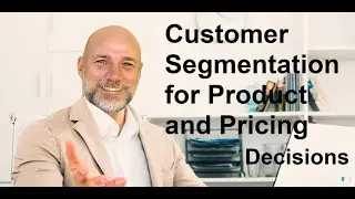 Value-based Segmentation: the Foundation of Product and Pricing