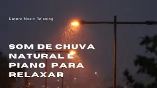 Listen To This Night Cold Rain Sound At Night With Relaxing Piano,Allow Yourself To Peel