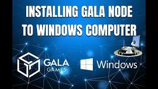 INSTALL GALA NODE TO WINDOWS | STEP BY STEP  @GalaGames @Learnresell