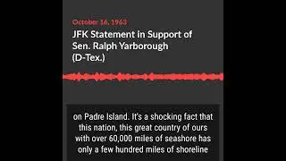 Oct. 16, 1963 | JFK Remarks Supporting Sen. Ralph Yarborough