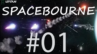 Let's Play SpaceBourne | Sandbox Mode | Ep. 1 | Our First Mission!