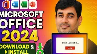 MS Office 2024 Install करना अब हुआ आसान | Complete Guide 