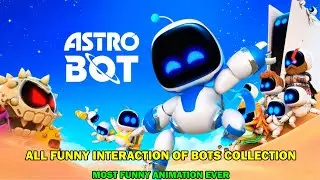 ASTRO BOT walkthrough - All funny interaction animation for 301 bots in game - Special trophies