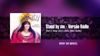 Baby do Brasil - Stand By Me (Versão Rádio)
