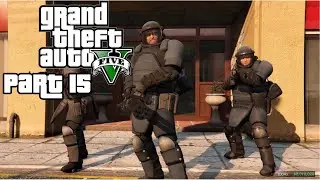 PALETO BAY BANK ASSAULT  - HEIST / GTA 5  #15 (Gameplay No Commentary)
