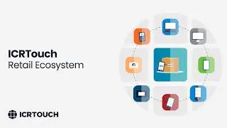 The ICRTouch Retail Ecosystem