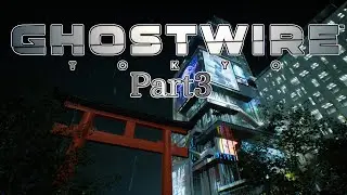 【Ghostwire Tokyo / Part3】妹よりも渋谷に夢中なダメ兄貴