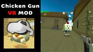 Chicken Gun VR MOD!  |  (Leer Descripci&oacute;n)