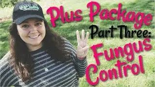 PPLM Plus Package | Fungus Control | PPLM | (804) 530-2540