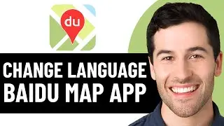 КАК ИЗМЕНИТЬ ЯЗЫК В ПРИЛОЖЕНИИ BAIDU MAP 2026! (ПОЛНОЕ РУКОВОДСТВО)