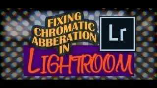 Fixing Chromatic abberation in Lightroom