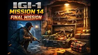 IGI-1 Mission 14 ENDING 😱 | The Final Mission - Secret Stash of Wepons and stealth Mode.