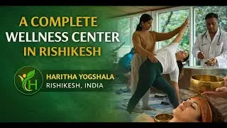 A COMPLETE WELLNESS  CENTER IN RISHIKESH HARITHA YOGSHALA RISHIKESH, INDIA