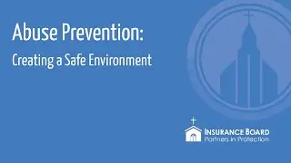 Abuse Prevention Creating a Safe Environment